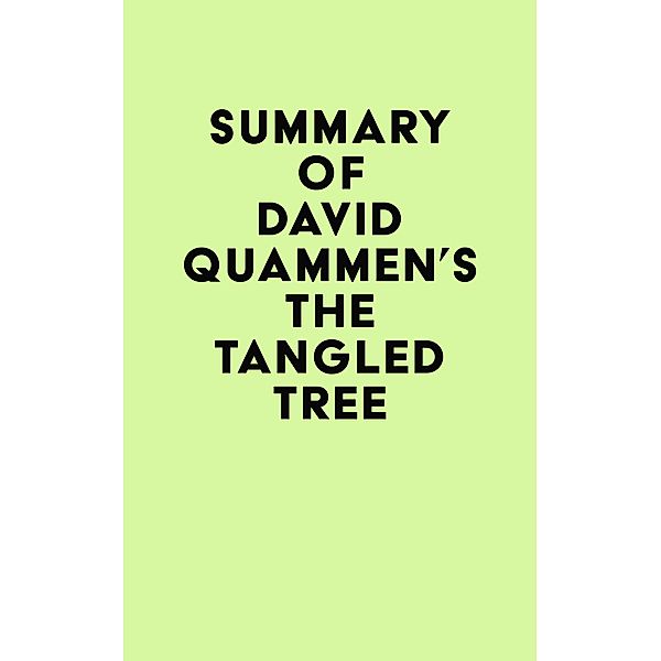 Summary of David Quammen's The Tangled Tree / IRB Media, IRB Media