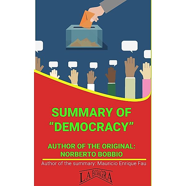 Summary Of Democracy By Norberto Bobbio (UNIVERSITY SUMMARIES) / UNIVERSITY SUMMARIES, Mauricio Enrique Fau