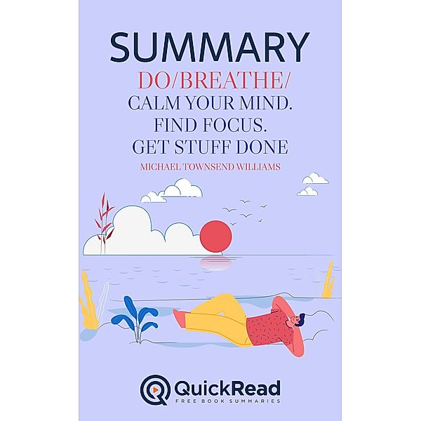 Summary of Do Breathe by Michael Townsend Williams, Quick Read