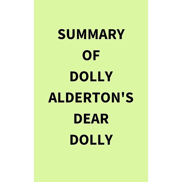 Summary of Dolly Alderton's Dear Dolly, IRB Media