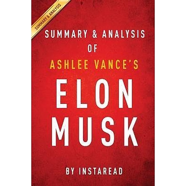 Summary of Elon Musk / Instaread, Inc, Instaread Summaries