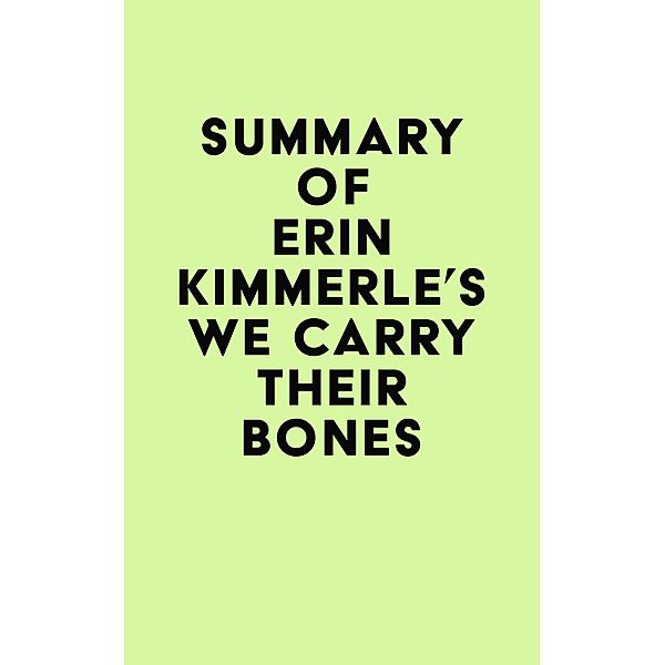 Summary of Erin Kimmerle's We Carry Their Bones / IRB Media, IRB Media