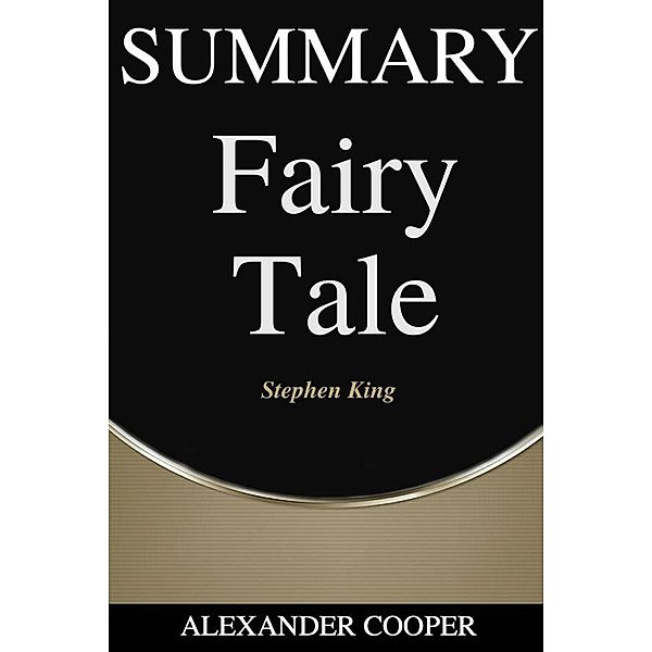 Summary of Fairy Tale / Self-Development Summaries Bd.1, Alexander Cooper