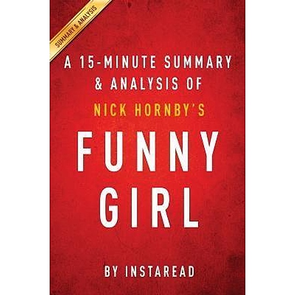 Summary of Funny Girl / Instaread, Inc, Instaread Summaries