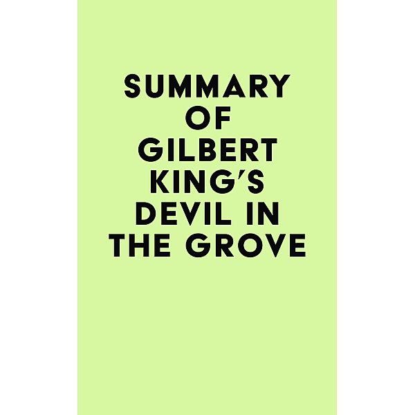 Summary of Gilbert King's Devil in the Grove / IRB Media, IRB Media