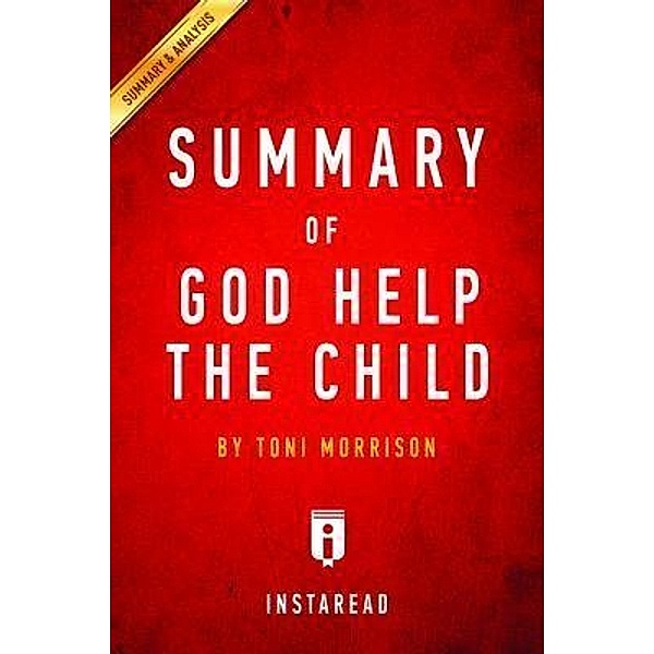 Summary of God Help the Child / Instaread, Inc, Instaread Summaries