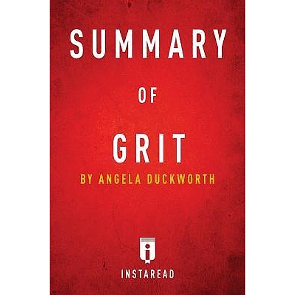 Summary of Grit / Instaread, Inc, Instaread Summaries