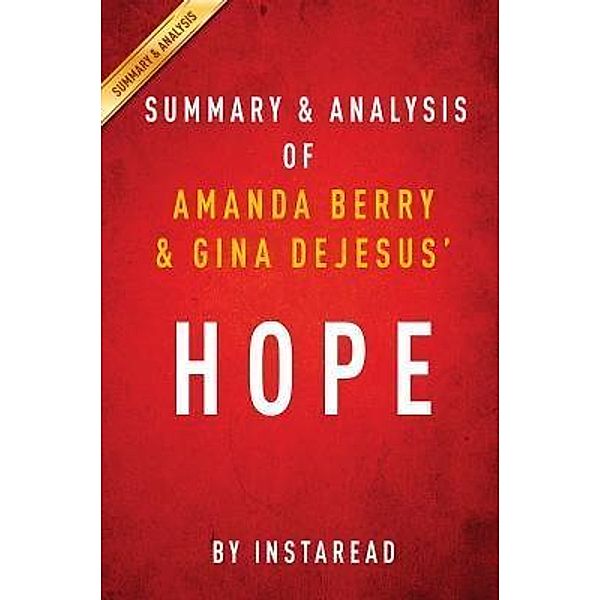 Summary of Hope / Instaread, Inc, Instaread Summaries