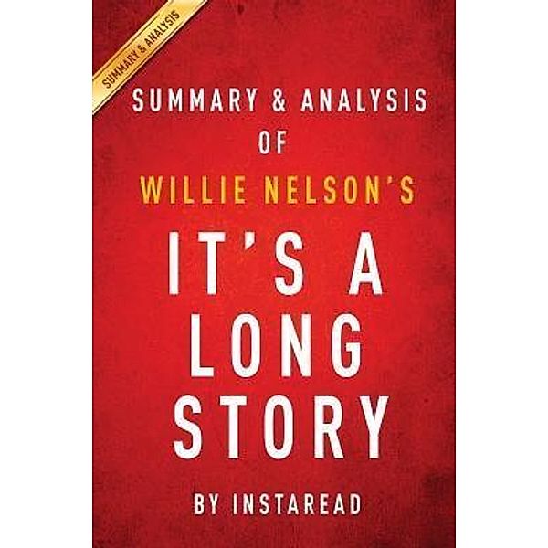 Summary of It's a Long Story / Instaread, Inc, Instaread Summaries