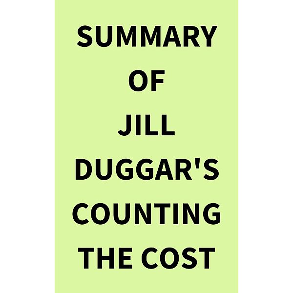 Summary of Jill Duggar's Counting the Cost, IRB Media