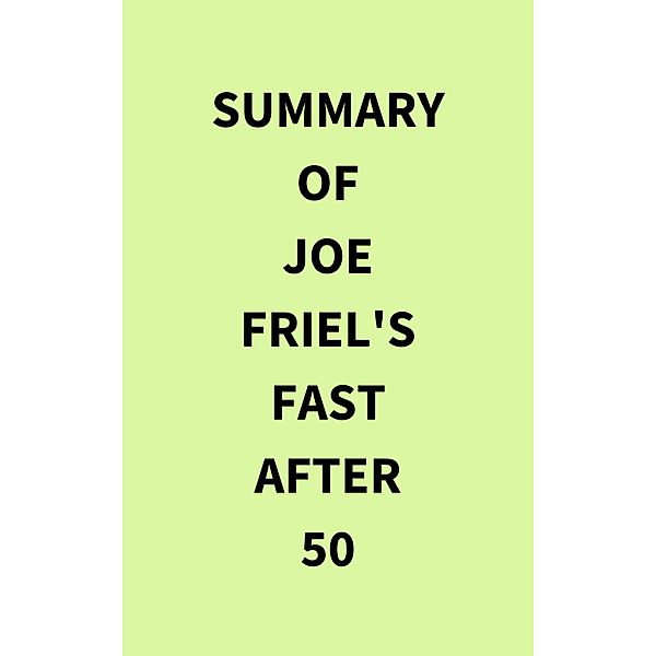 Summary of Joe Friel's Fast After 50, IRB Media