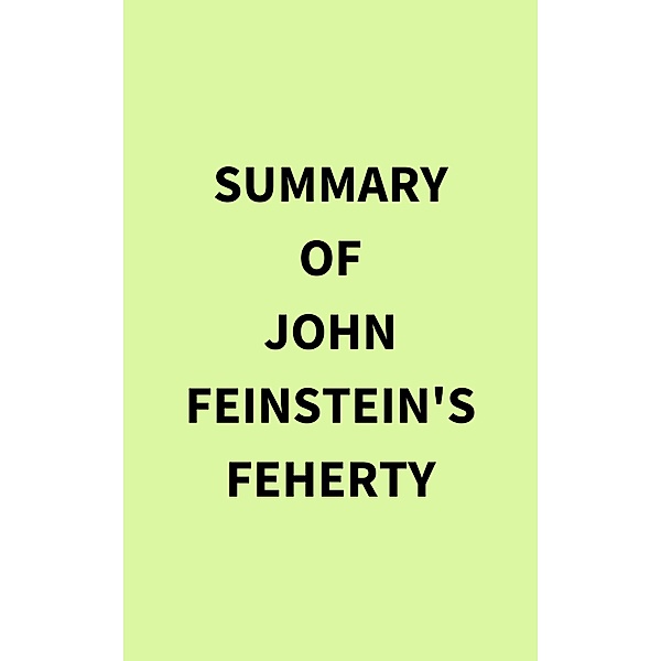 Summary of John Feinstein's Feherty, IRB Media