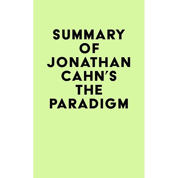 Summary of Jonathan Cahn's The Paradigm / IRB Media, IRB Media