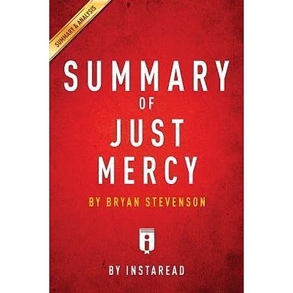 Summary of Just Mercy / Instaread, Inc, Instaread Summaries