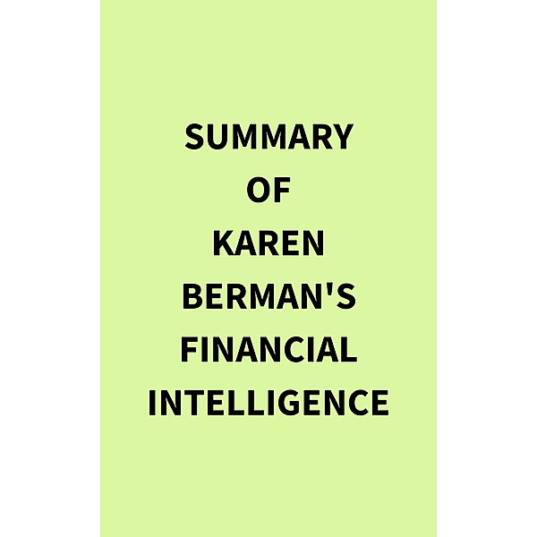 Summary of Karen Berman's Financial Intelligence, IRB Media