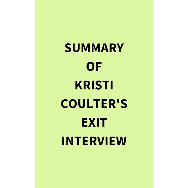 Summary of Kristi Coulter's Exit Interview, IRB Media