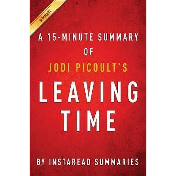 Summary of Leaving Time / Instaread, Inc, Instaread Summaries