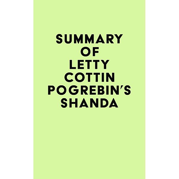 Summary of Letty Cottin Pogrebin's Shanda / IRB Media, IRB Media