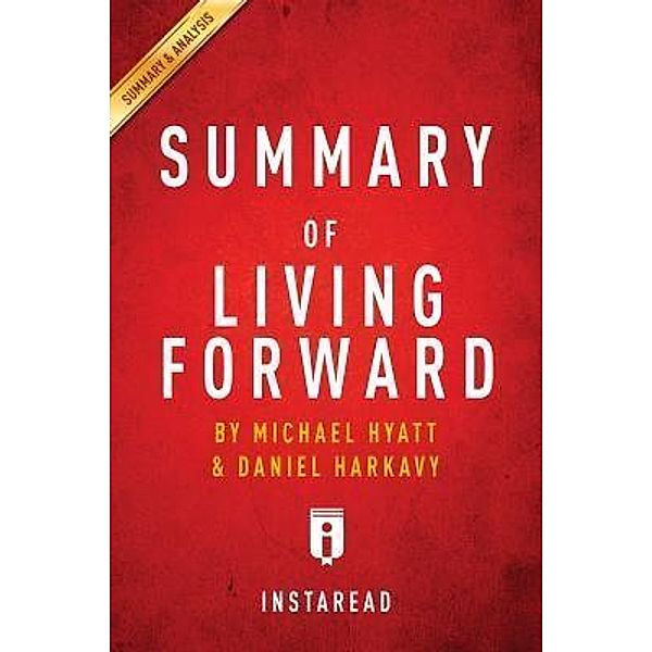 Summary of Living Forward / Instaread, Inc, Instaread Summaries