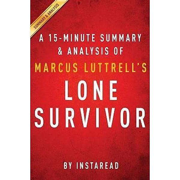 Summary of Lone Survivor / Instaread, Inc, Instaread Summaries