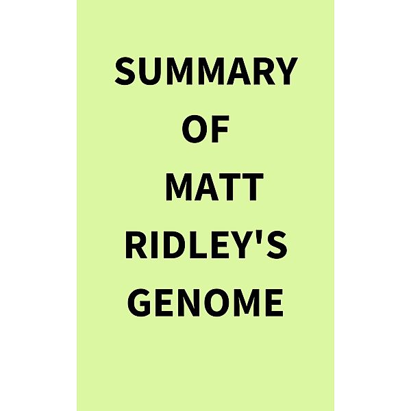 Summary of Matt Ridley's Genome, IRB Media