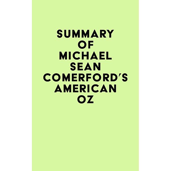 Summary of Michael Sean Comerford's American OZ / IRB Media, IRB Media