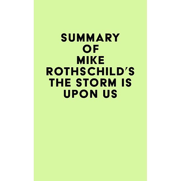 Summary of Mike Rothschild's The Storm Is Upon Us / IRB Media, IRB Media