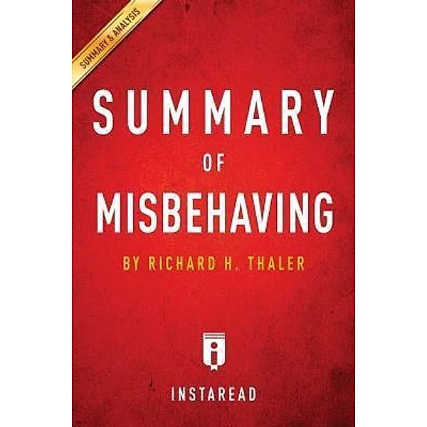 Summary of Misbehaving / Instaread, Inc, Instaread Summaries