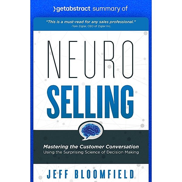 Summary of NeuroSelling by Jeff Bloomfield / GetAbstract AG, getAbstract AG