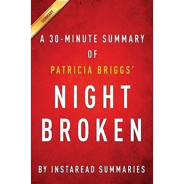 Summary of Night Broken / Instaread, Inc, Instaread Summaries
