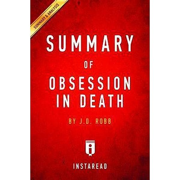 Summary of Obsession in Death / Instaread, Inc, Instaread Summaries