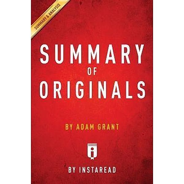 Summary of Originals / Instaread, Inc, Instaread Summaries