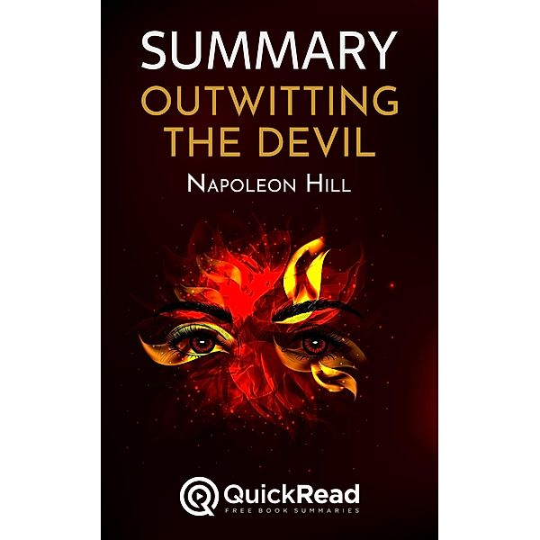 Summary of Outwitting the Devil by Napoleon Hill, Quick Read