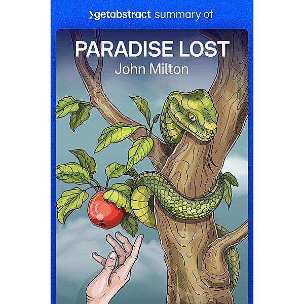 Summary of Paradise Lost by John Milton / GetAbstract AG, getAbstract AG