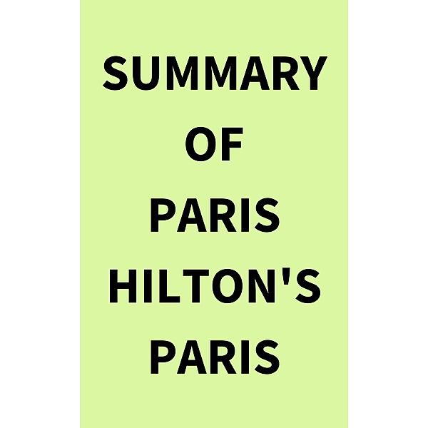 Summary of Paris Hilton's Paris, IRB Media