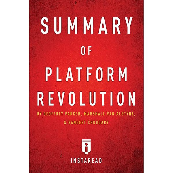 Summary of Platform Revolution / Instaread, Inc, Instaread Summaries