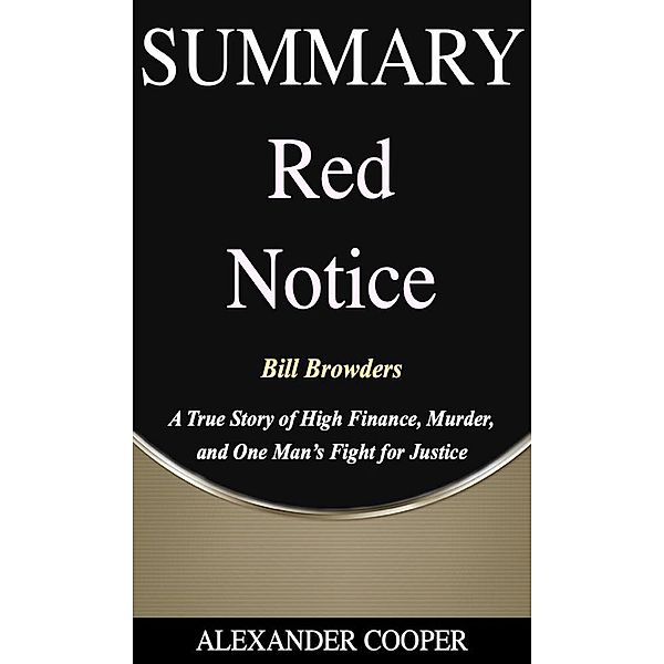 Summary of Red Notice / Self-Development Summaries Bd.1, Alexander Cooper