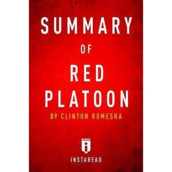 Summary of Red Platoon / Instaread, Inc, Instaread Summaries