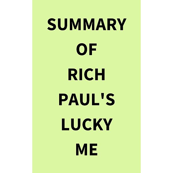 Summary of Rich Paul's Lucky Me, IRB Media