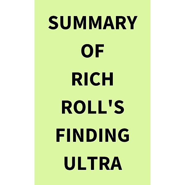 Summary of Rich Roll's Finding Ultra, IRB Media