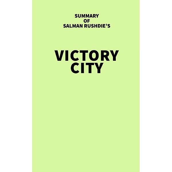 Summary of Salman Rushdie's Victory City / IRB Media, IRB Media