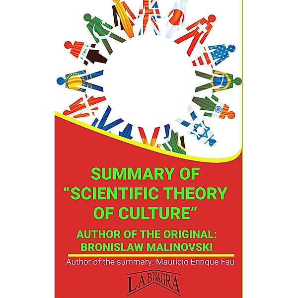 Summary Of Scientific Theory Of Culture By Bronislaw Malinovski (UNIVERSITY SUMMARIES) / UNIVERSITY SUMMARIES, Mauricio Enrique Fau