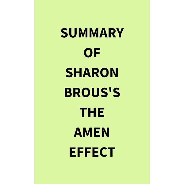 Summary of Sharon Brous's The Amen Effect, IRB Media