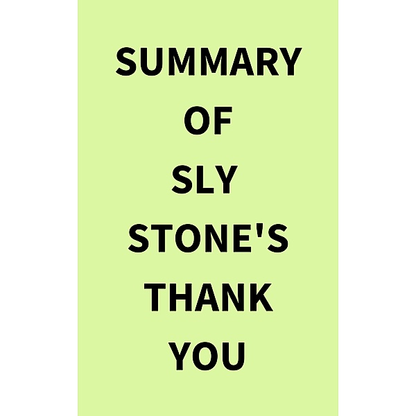 Summary of Sly Stone's Thank You, IRB Media