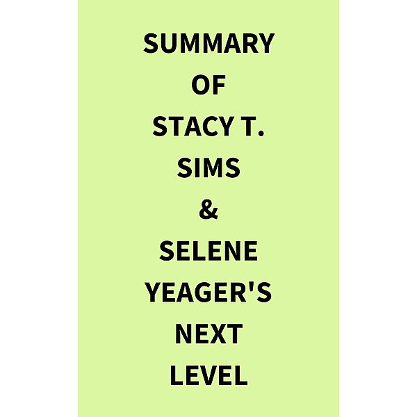 Summary of Stacy T. Sims & Selene Yeager's Next Level, IRB Media