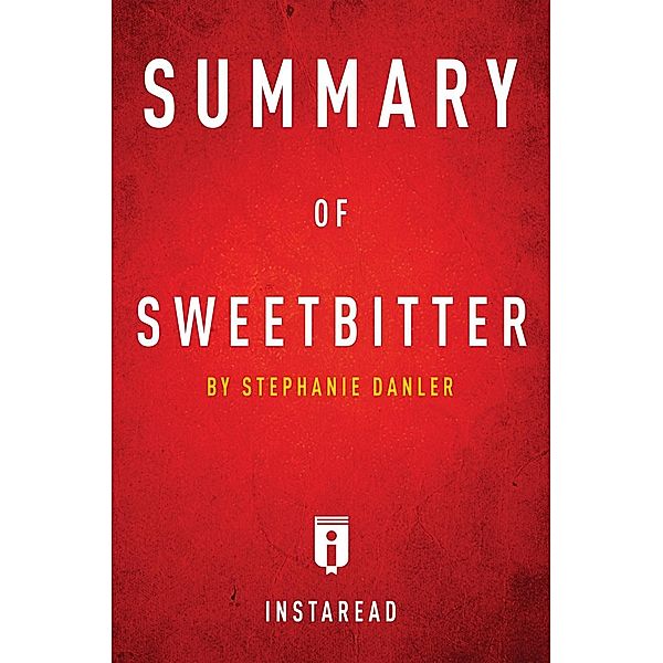 Summary of Sweetbitter / Instaread, Inc, Instaread Summaries