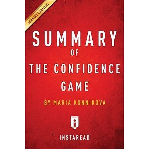 Summary of The Confidence Game / Instaread, Inc, Instaread Summaries