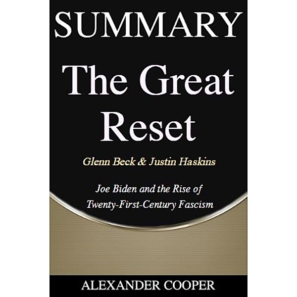 Summary of The Great Reset / Self-Development Summaries Bd.1, Alexander Cooper