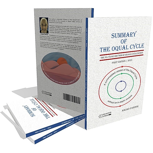 Summary of The Oqual Cycle: The 84-Year Rhythm of Human Civilization (2023), Amjad Farooq