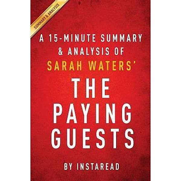 Summary of The Paying Guests / Instaread, Inc, Instaread Summaries